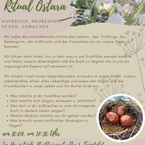 Ritual Ostara 10.4 / 17.30 mit Petra Schraud